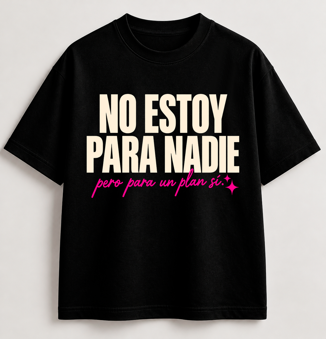 PARA UN PLAN SÍ – Camiseta Oversize
