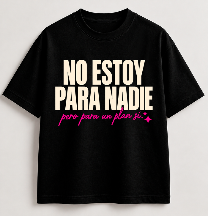 PARA UN PLAN SÍ – Camiseta Oversize